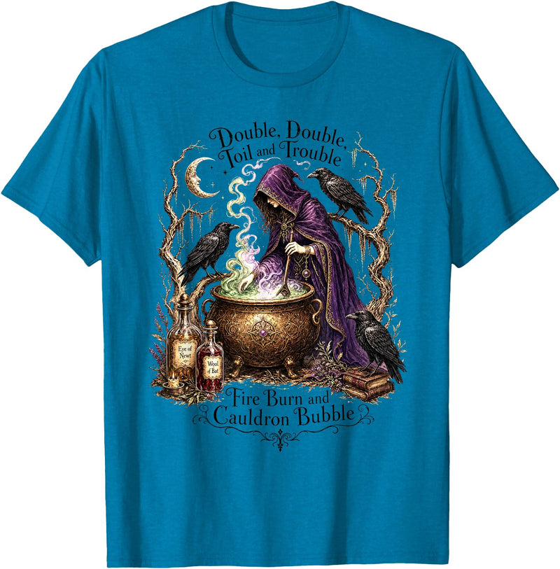 Double Toil And Trouble Witch Gothic Dark Humor Double Double Toil and Trouble Fire Burn Cauldron Bubble T-Shirt - Sapphire