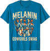 Funny Cowgirl Women Melanin Cow Girl Outfit Cowgirl for Women African Tee Melanin Cow Girl Outfit T-Shirt - Sapphire Blue