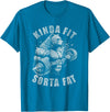 Funny Bear Kinda Fit Sorta Fat Gym Weightlifting Kinda Fit Sorta Fat Funny Gym Bear Weightlifting Workout T-Shirt - Sapphire Blue