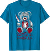 Horror Teddy Bear Horror Movie Scary Creepy Terrifying Teddy Spooky Plush Horror Teddy Bear Scary T-Shirt - Sapphire Blue
