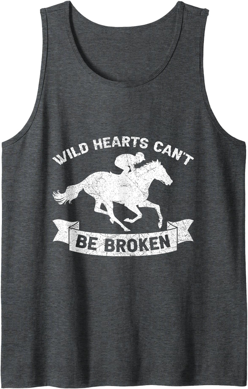 Horse Racing Derby Race Funny Horses Lover Horse Racing Race Derby Horseback Wild Hearts Can't Be Broke Tank Top - Dark Heather Grey