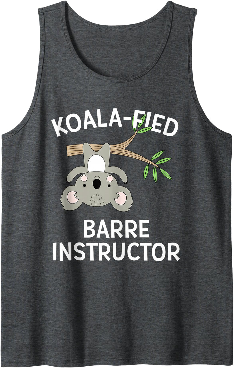 Tucking Amazing Shirts Barre Instructor Gift Shirt Cute Koala Pun Dance Fitness Tank Top - Dark Heather Grey