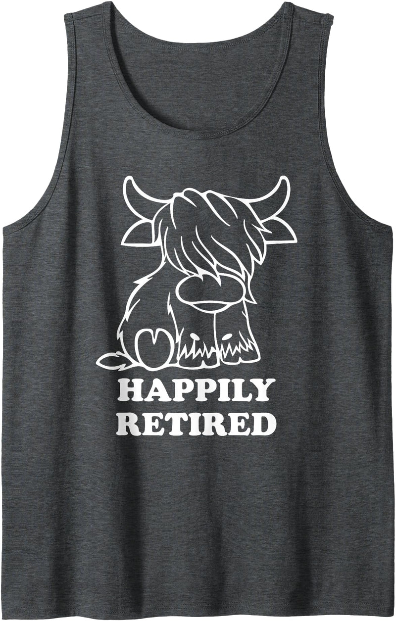 Cow Retirement Gifts Happily Retired Highland Cow Retirement Tank Top - Dark Heather Grey