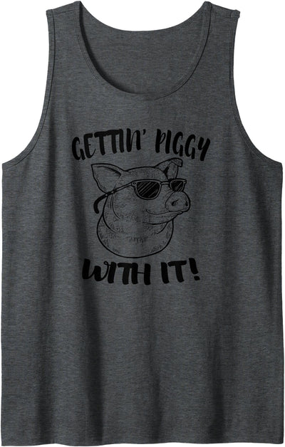 Pig Gettin' Piggy With It Funny Animal Tank Top