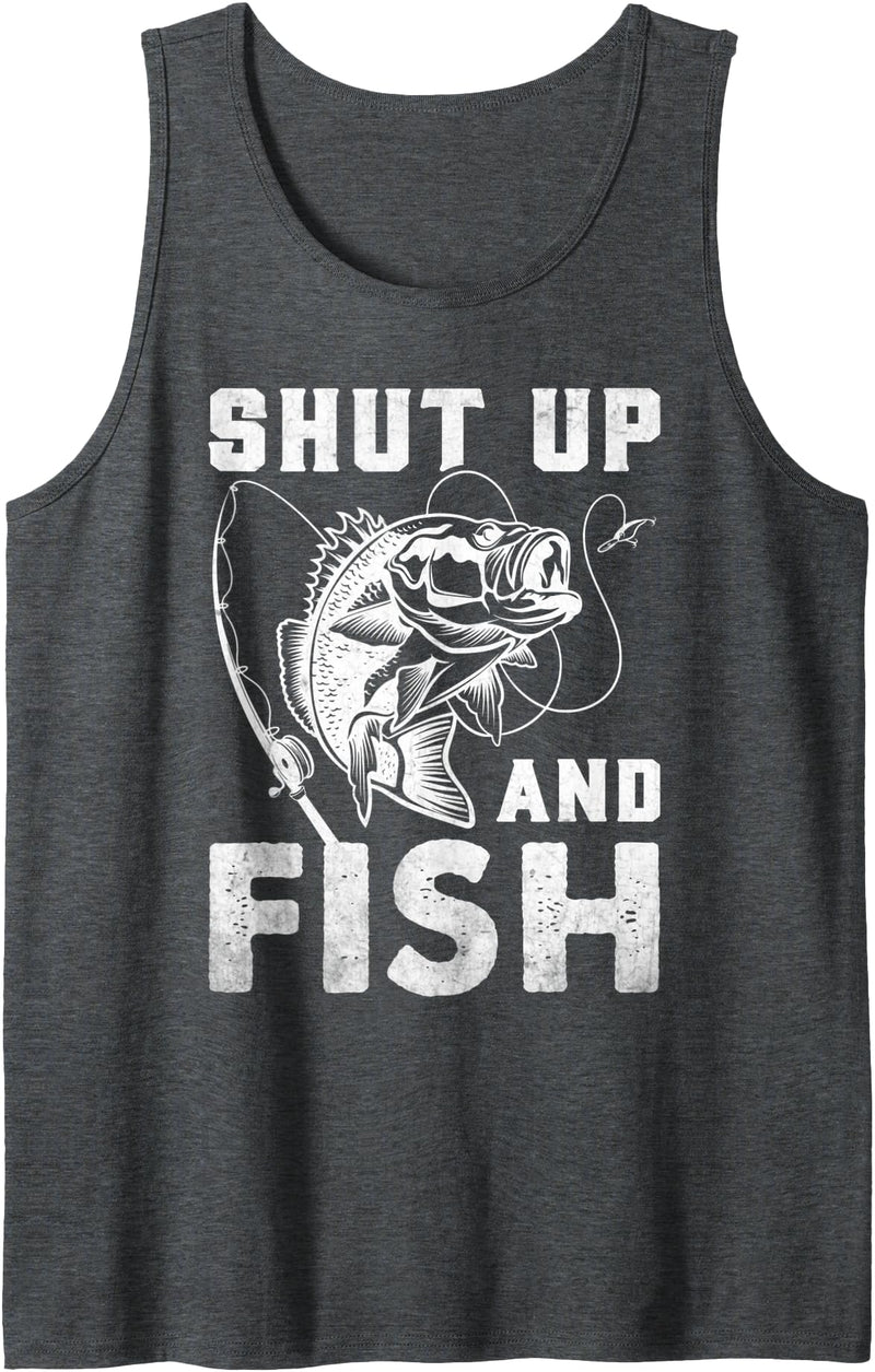 Shut Up And Fish Gift For Men And Women Shut Up And Fish Funny Bass Fishing Fisherman Tank Top - Dark Heather Grey