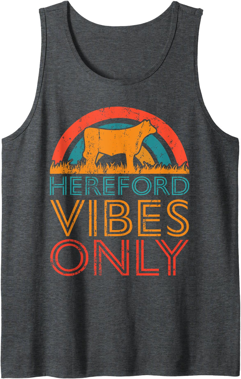Funny Hereford Gift for Men & Women Cow Vibes Only - Cow Breeder Hereford Cattle Farmer Tank Top - Dark Heather Grey