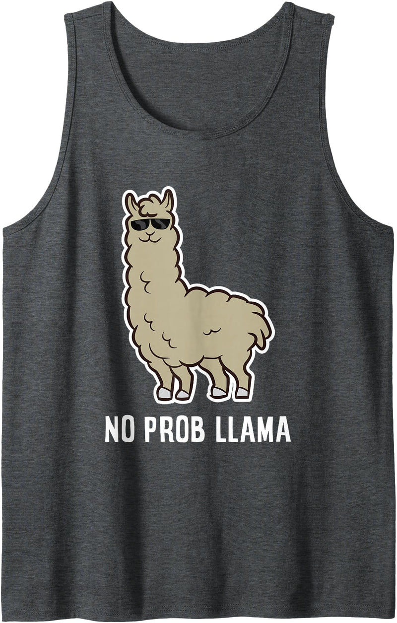 Funny Llamas Gifts Llama Gift No Probllama Llama With Sunglasses Tank Top - Dark Heather Grey