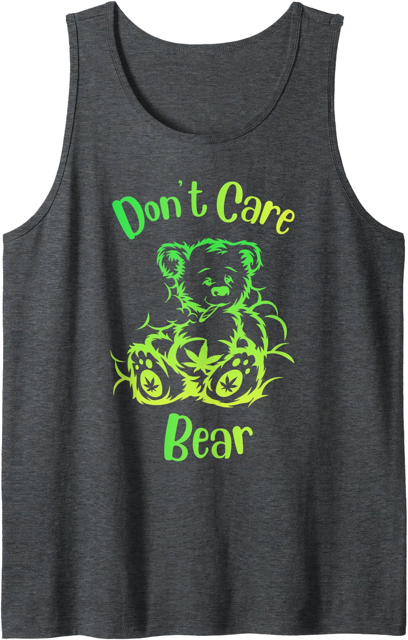 don't care weed bear design don't care weed bear - 420 gifts for stoners - funny weed Tank Top - Dark Heather Grey