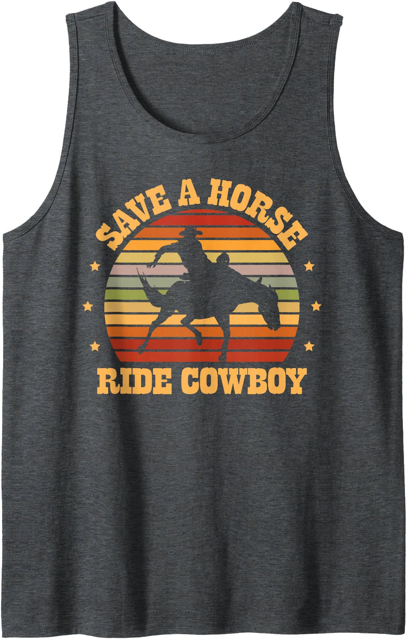 Save a horse ride cowboy Cowgirl Cowgirls Gifts Save a horse ride cowboy for a Cowgirl Fan Cowgirls Horse Tank Top - Dark Heather Grey