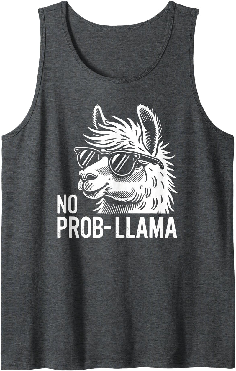 Animal Designs With Humor Outfits Funny Llama Alpaca Saying No Prob-Llama Tank Top - Dark Heather Grey