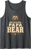 Best Daddy Bear Designs for Father's Day Father Bear Dad Protector Don't Mess with Papa Bear Tank Top - Dark Heather Grey