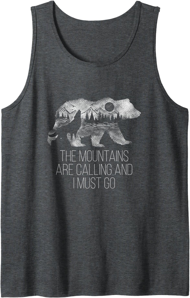 The Mountains are calling wild bear t-shirt The Mountains Are Calling And I Must Go camping gift Tank Top - Dark Heather Grey