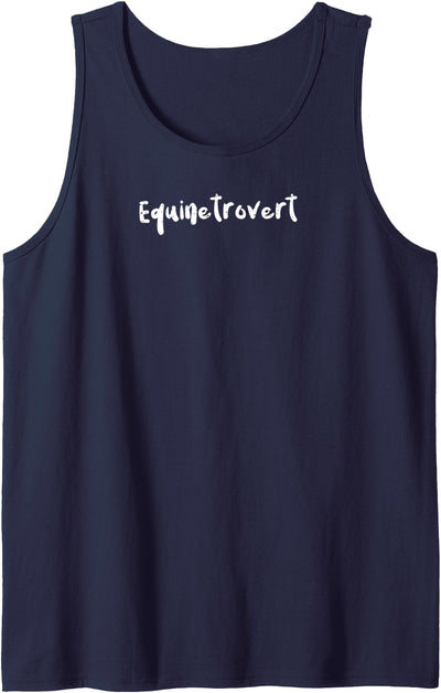 DesignsByJnk5 Horse Horse Definition: Equinetrovert - Horse Sayings Tank Top