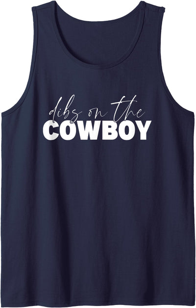 Funny Cowboy Wife Dibs on the Cowboy Tank Top