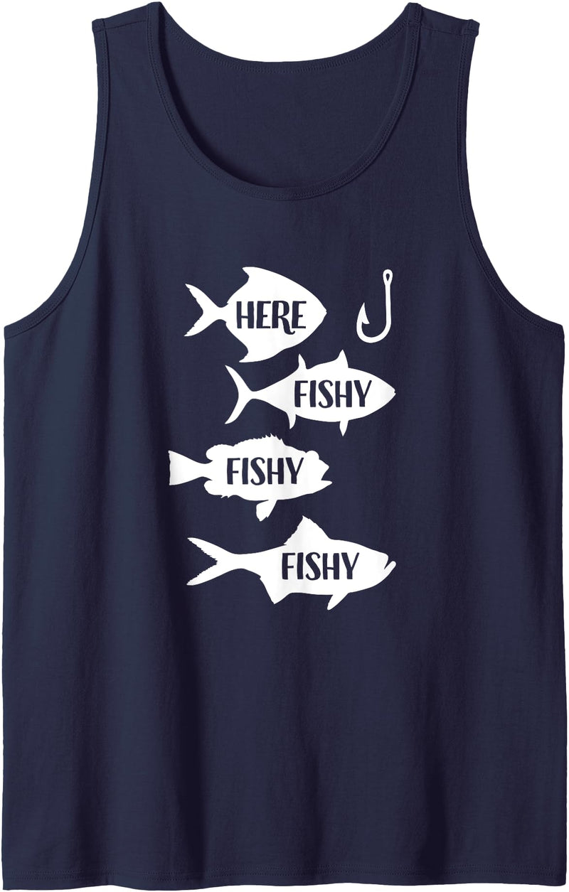 Fishing For Men And Women Fishy Fishing Fun - Hook a Fishy - Here Fishy Tank Top - Navy Blue