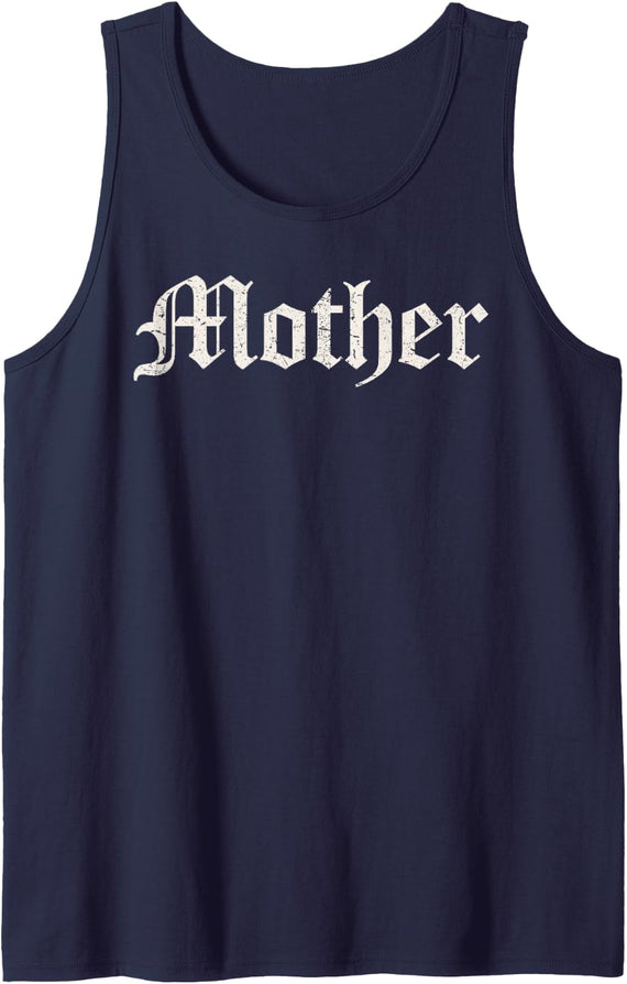 Mother, Mom, Mum, Madre, Mommy, Momma, Gothic Tank Top - Navy Blue