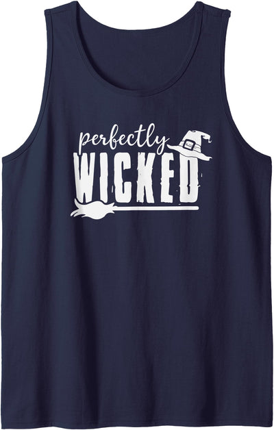Perfectly Wicked For Women Halloween Gift Perfectly Wicked Funny Halloween Gift For Family And Friends Tank Top