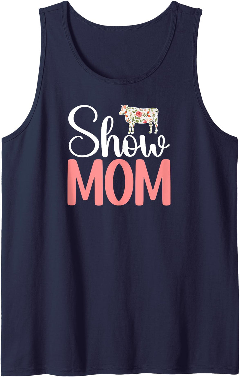 Cow Show Mom On Mother's Day Cow Show Mom Cow Show Mother Cow Show Mama Tank Top - Navy Blue