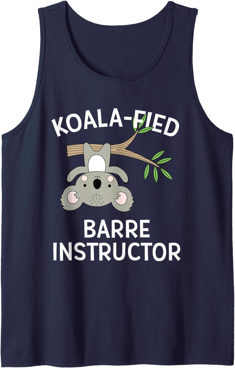 Tucking Amazing Shirts Barre Instructor Gift Shirt Cute Koala Pun Dance Fitness Tank Top - Navy Blue