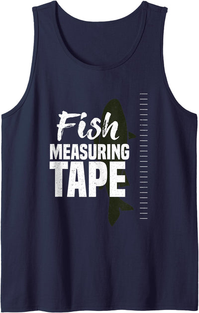 Funny Fish Measuring Tape Fisher Fishing Fisherman Fish Gift Tank Top
