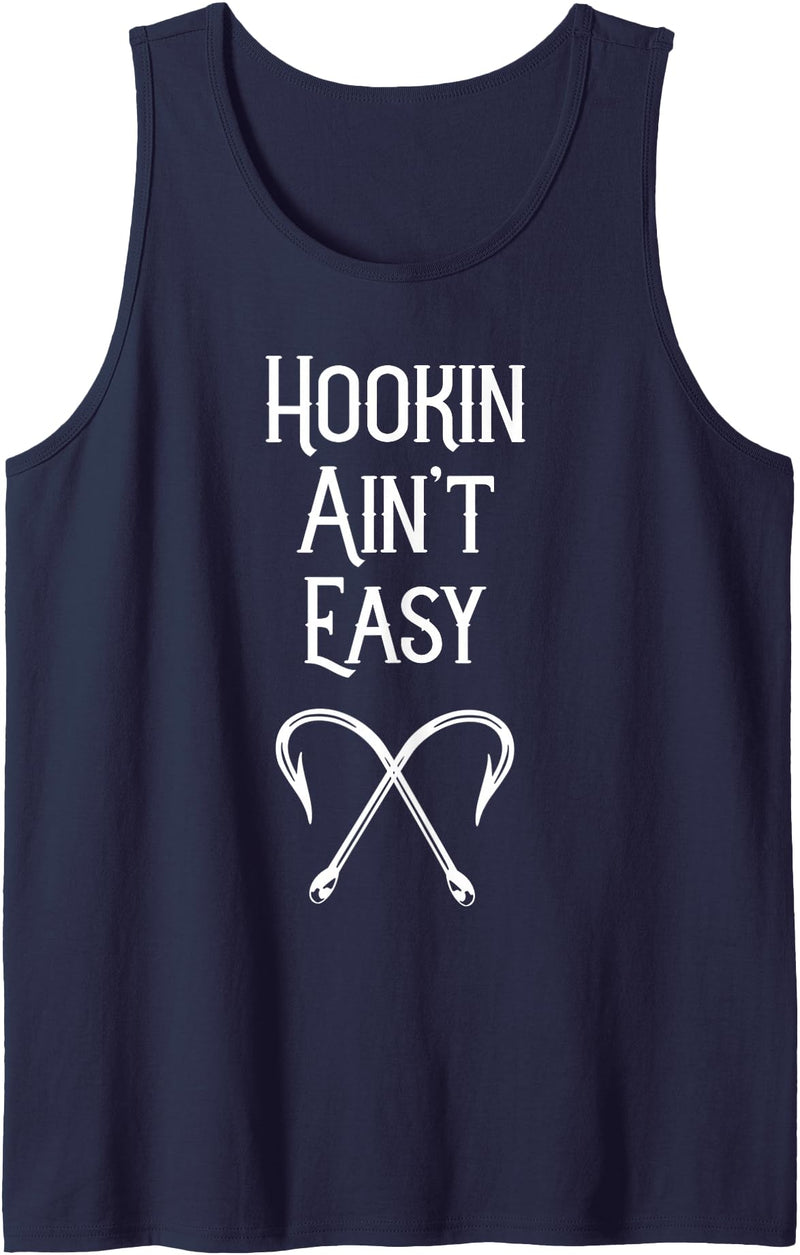 Hookin aint easy fishing mens gift Tank Top - Navy Blue