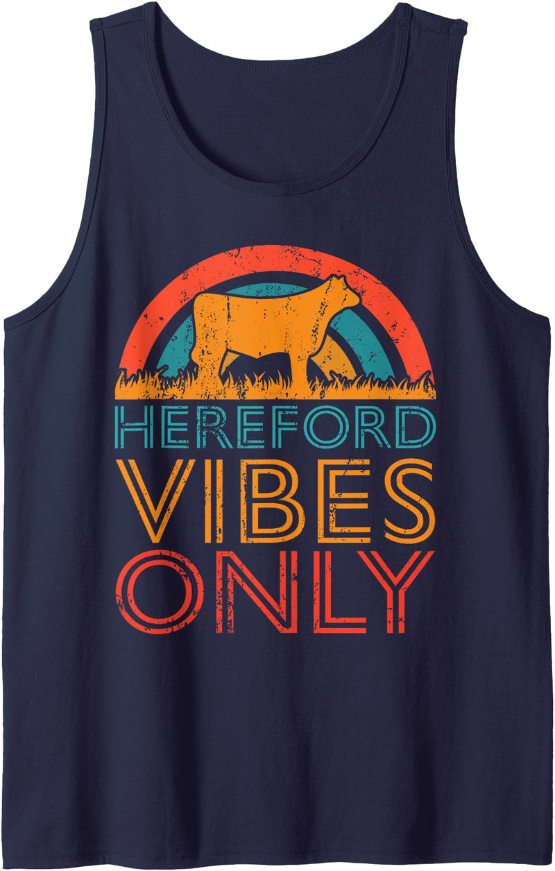 Funny Hereford Gift for Men & Women Cow Vibes Only - Cow Breeder Hereford Cattle Farmer Tank Top - Navy Blue