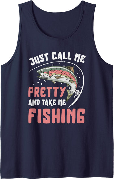 Just Call Me Pretty Fishing Gift Women Girls Fishing Tank Top