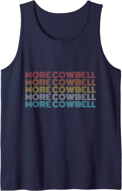 Retro Vintage More Cowbell Tank Top