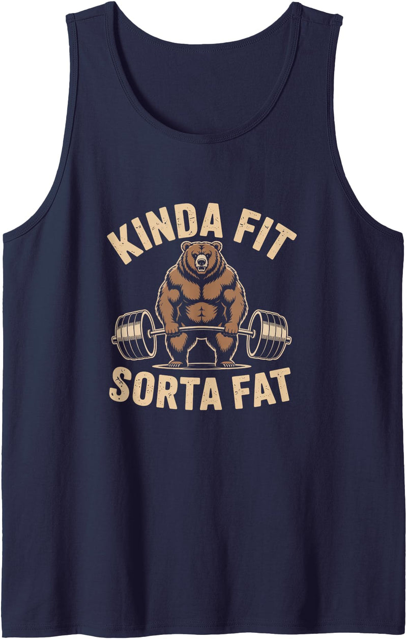 Bear Powerlifting Kinda Fit Sorta Fat Gym Humor Funny Kinda Fit Sorta Fat Bear Powerlifting Tank Top - Navy Blue