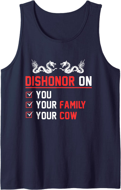 Cow Dishonor on You Your Family Your Cow Tank Top