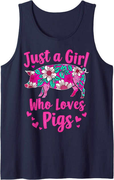 Pig Lover Just A Girl Who Loves Pigs Tank Top