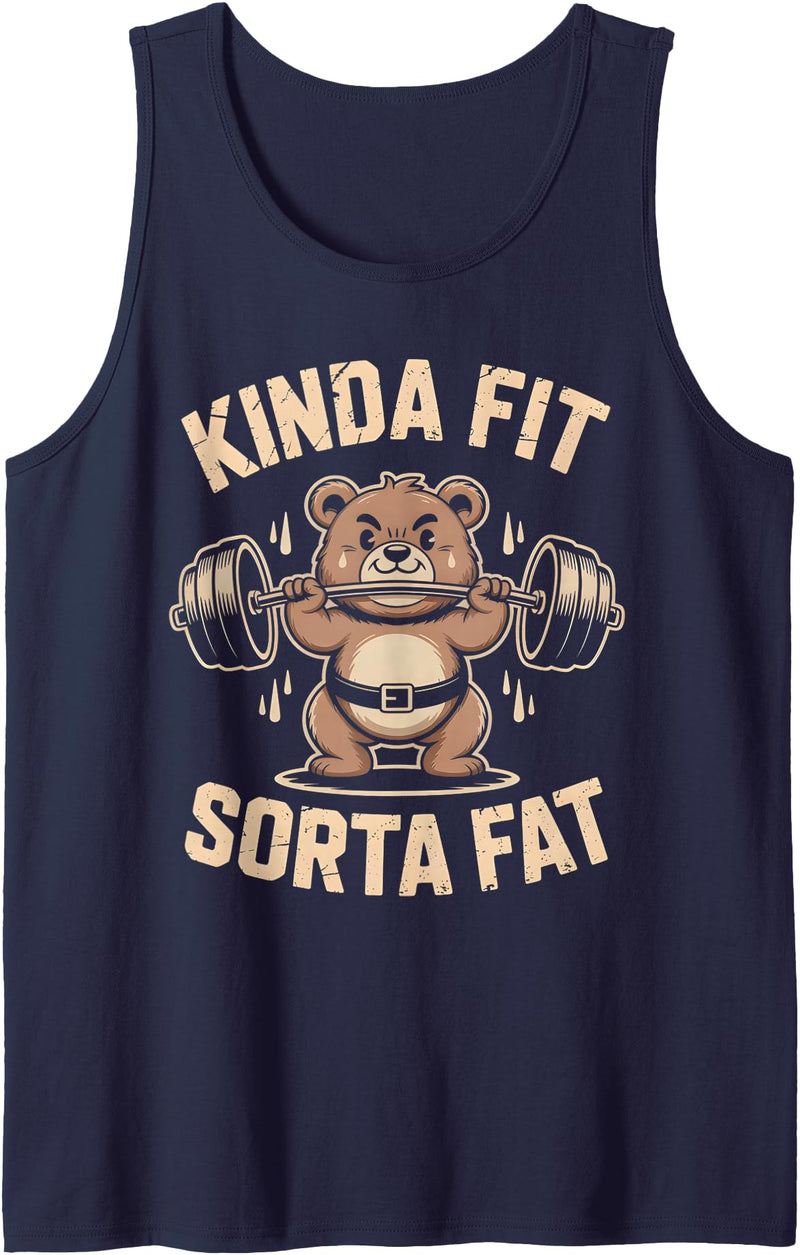 Funny Kinda Fit Sorta Fat Cute Bear Retro Tees Kinda Fit Sorta Fat Funny Cute Bear Weightlifter Workout Gym Tank Top - Navy Blue