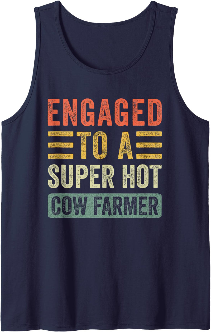 Family Roots Supply Co. Engaged to a Super Hot Cow Farmer Funny Fiance Fiancee Tank Top - Navy Blue