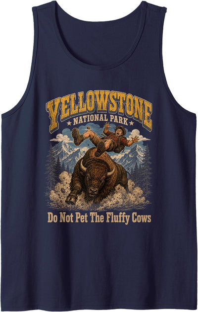 Yellowstone Cows Yellowstone National Park Do Not Pet Tank Top