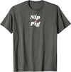 SIB Unique Pig Gifts - See Other Related Nip Pig - pig and piggy gifts for men and women T-Shirt - Asphalt Grey