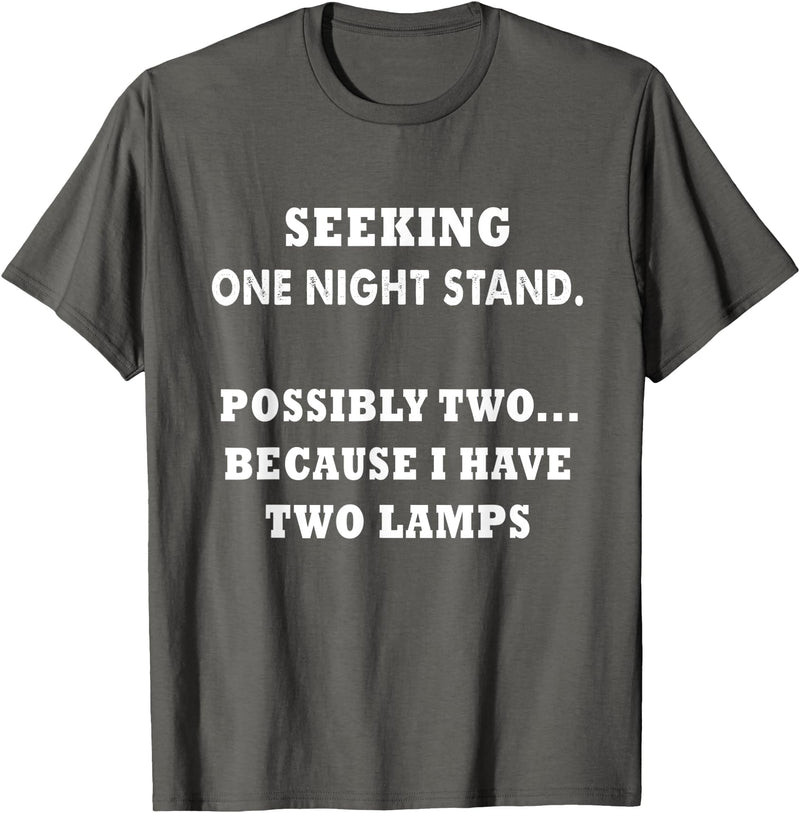 funny sarcastic one nightstand T-Shirt - Asphalt Grey