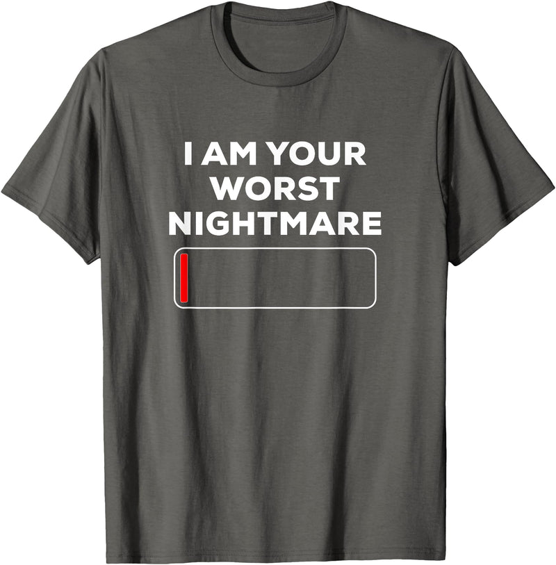 Funny Halloween Shirt Co I am your Worst nightmare Funny Dead Halloween Shirt Costume - Asphalt Grey