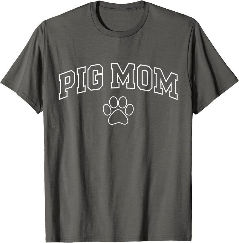 Pig Mom Typography Design Pig Mom Funny Athletic Lettering Pet Owner Mama T-Shirt - Asphalt Grey