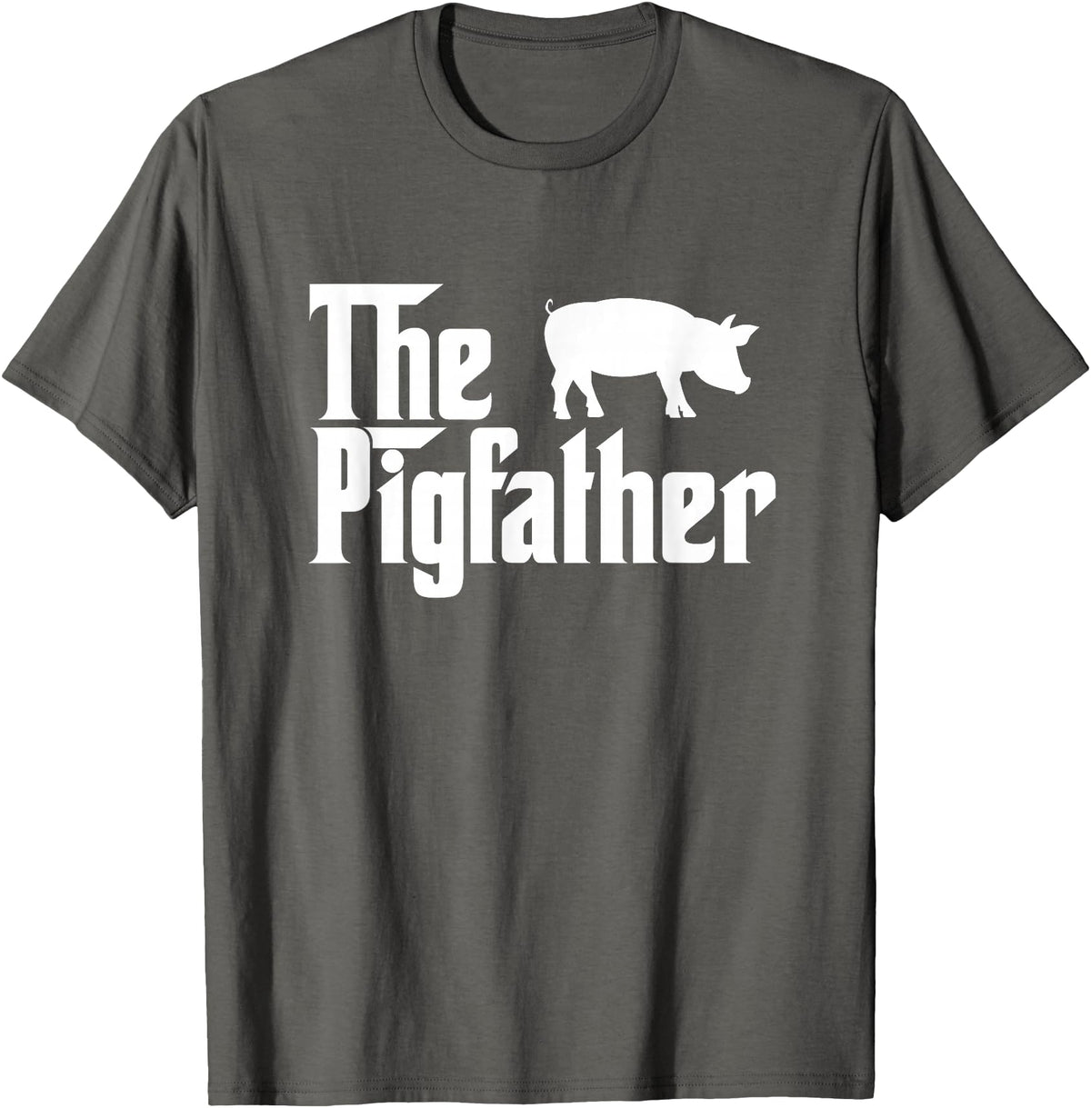Funny Pig Whisperer Shirts Gifts The Pig Father Funny Pig Lover Whisperer T Shirt Gift T-Shirt - Asphalt Grey