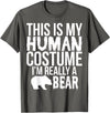 Halloween Funny - This Is My Human Costume Bear T-Shirt - Asphalt Grey