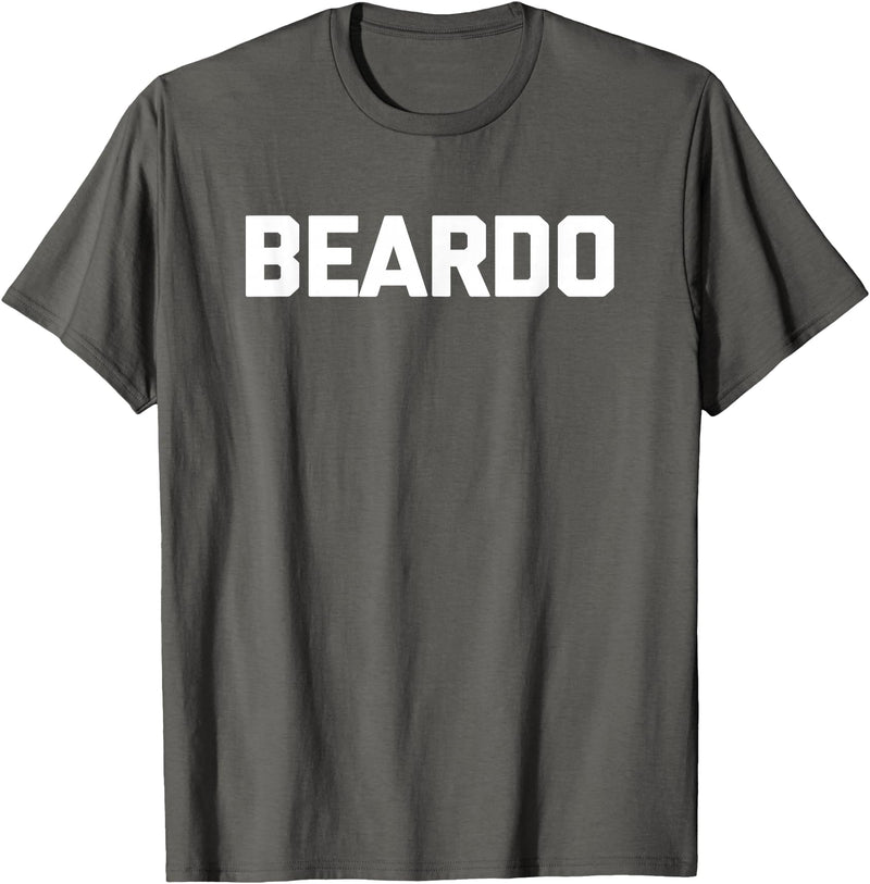 Funny Beard Shirt & Funny Beard T-Shirts Beardo T-Shirt funny saying sarcastic shirt for men bear T-Shirt - Asphalt Grey