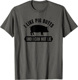 Happy BBQ Apparel I Like Pig Butts And I Cannot Lie Funny BBQ Grilling T-Shirt T-Shirt - Asphalt Grey