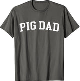 Pig Dad - Style Pig Dad T-Shirt - Asphalt Grey