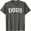 Dogs - Style Dogs T-Shirt - Asphalt Grey