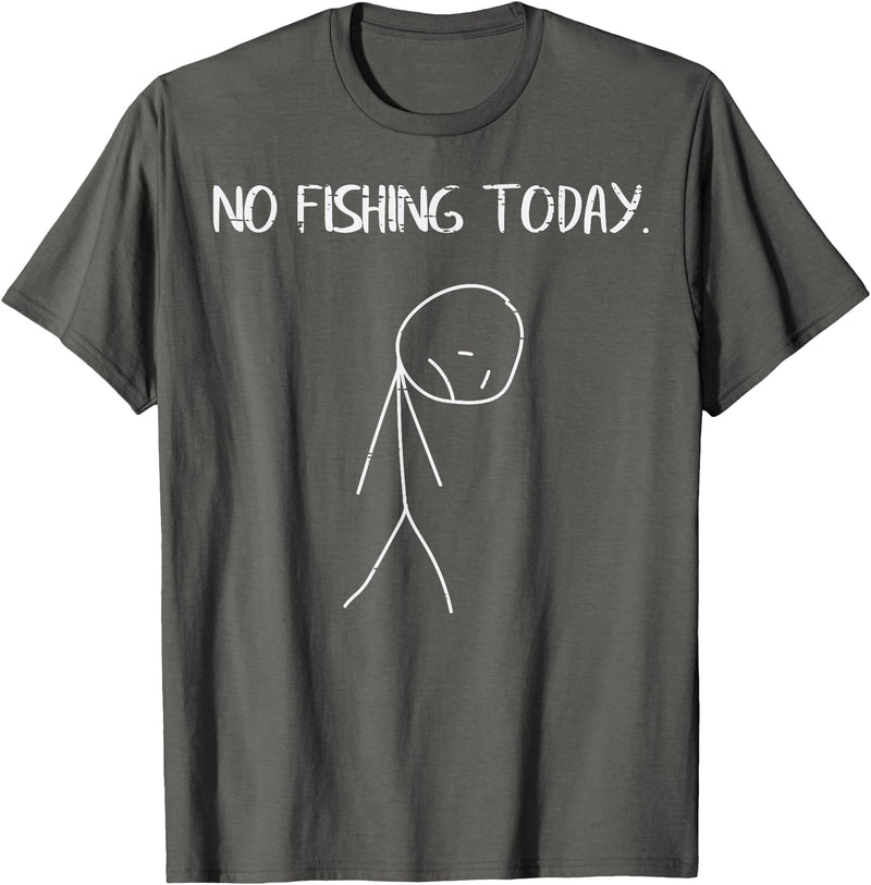 Fishing Shirts For Men Women Boys Kids Gifts Sad Stickman No Fishing Today Funny Fisherman Men Women Kids T-Shirt - Asphalt Grey