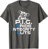 Police Officer Gifts & Cop Gifts PIG Pride Integrity Guts Police T-Shirt - Asphalt Grey