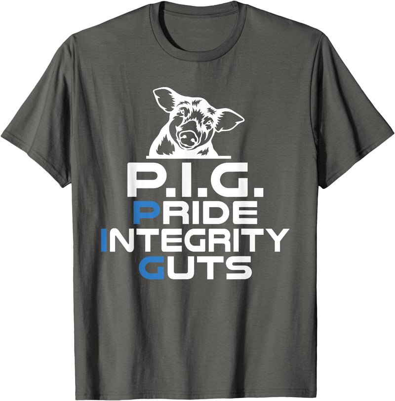 Police Officer Gifts & Cop Gifts PIG Pride Integrity Guts Police T-Shirt - Asphalt Grey