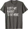 I Left My Rabbit to Be T-Shirt in Asphalt Grey