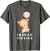 Big Sister Little Sister Outfits Siblings - Im the big sister bear T-Shirt - Asphalt Grey