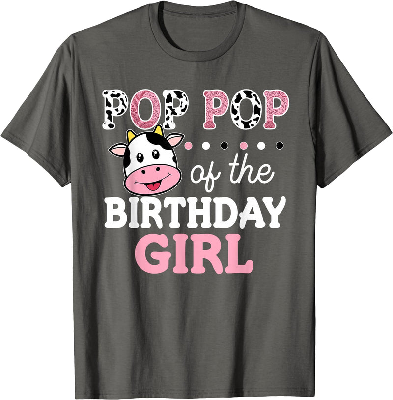 Cow Birthday Shirts For Family Men Women Cow Lover Pop Pop of The Birthday Girl Shirt Farm Cow Grandpa 1st T-Shirt - Asphalt